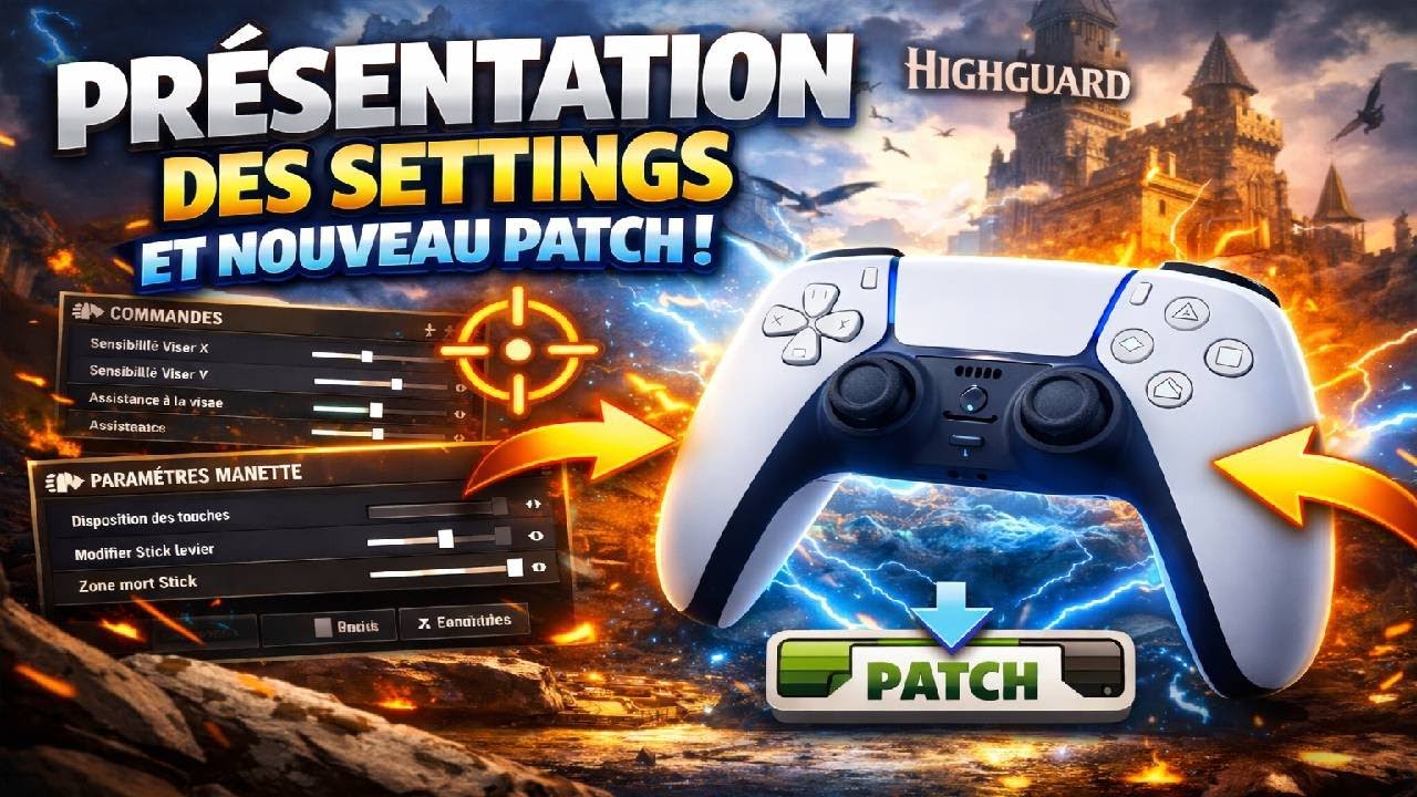 MES SETTINGS MANETTE SUR HIGHGUARD - Nouveau PATCH