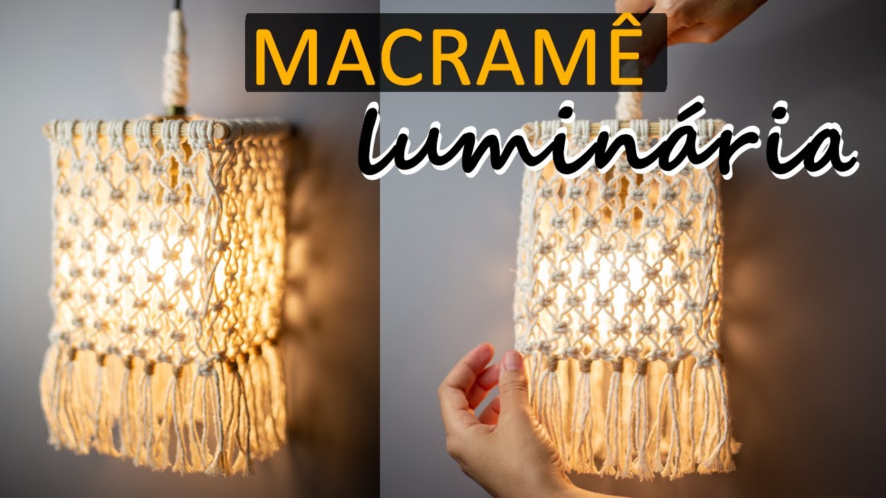 LUMINÁRIA PENDENTE EM MACRAMÊ PASSO A PASSO