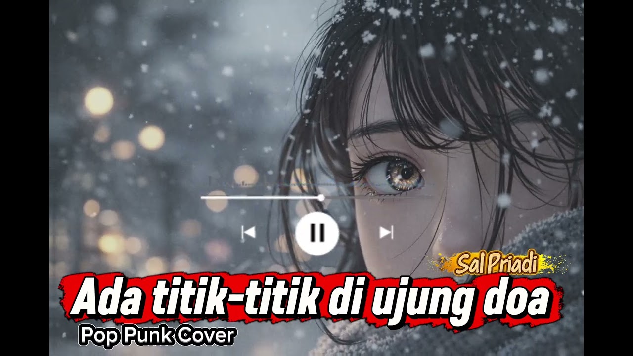 Ada titik-titik di ujung doa – Sal Priadi | Pop Punk Cover Version | senandungruang