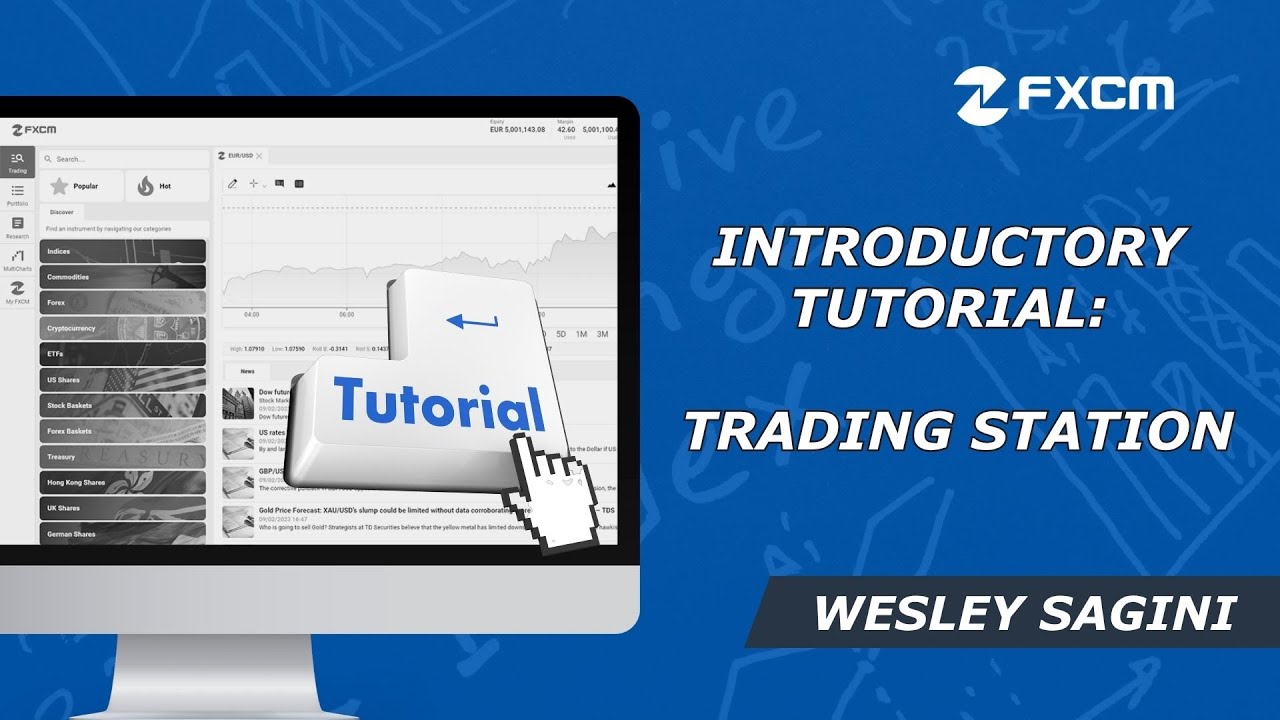 Introductory Tutorial: Trading Station (FXCM)