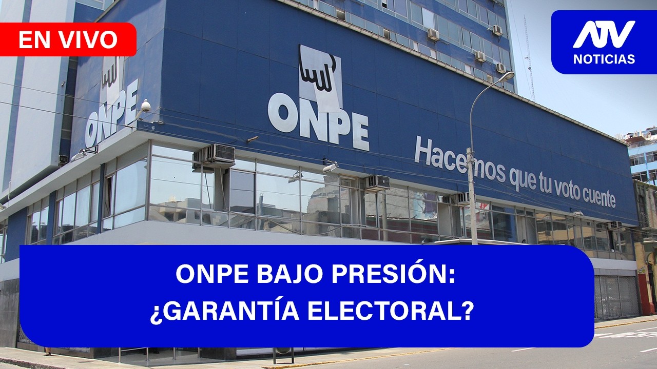 De 5 a 7 🎧✨¡ONPE BAJO PRESIÓN: ¿GARANTÍA ELECTORAL O CAMPO DE BATALLA POLÍTICO?- ATV+