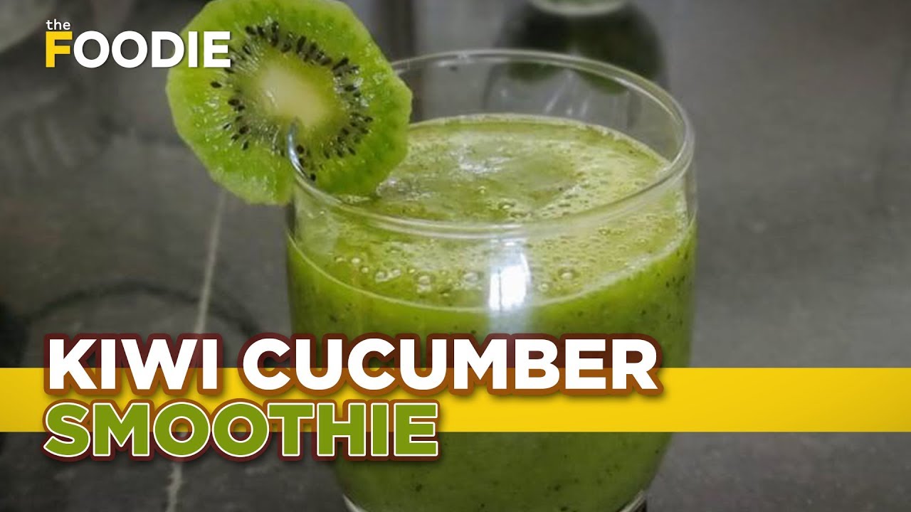 Kiwi Cucumber Smoothie | Easy Lockdown Recipe | Summer Special | The Foodie