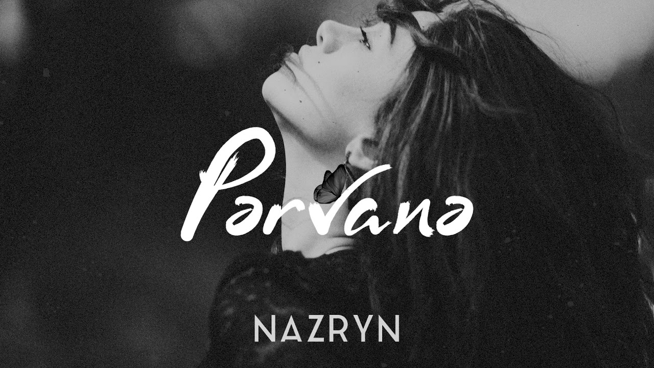 Nazryn - Pərvanə (official 2020)