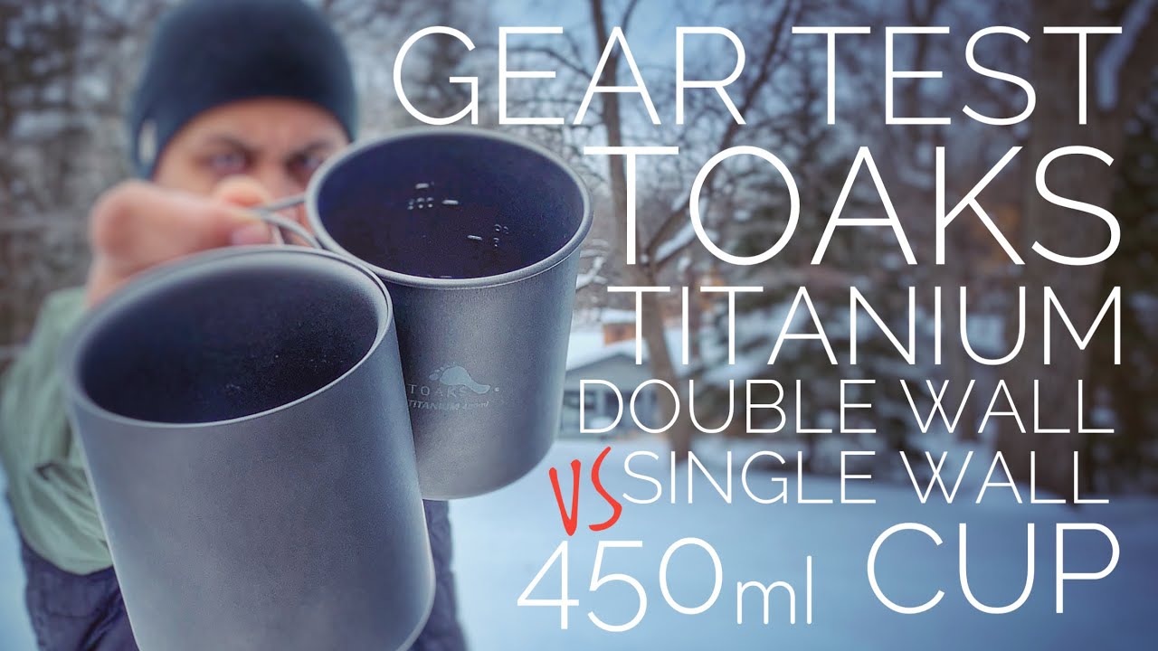 Gear Test: Toaks Titanium Double Wall vs Single Wall Cup