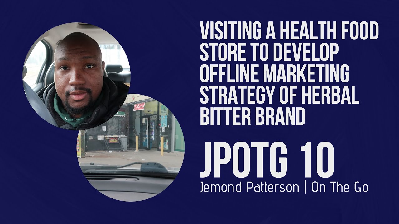 Visiting A Health Food Store To Develop Offline Marketing Strategy Of Herbal Bitter Brand | JPOTG10