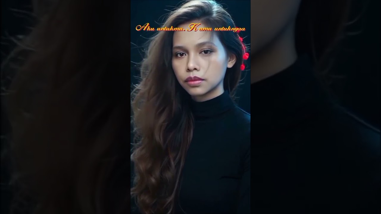 Aku untukmu Kamu untuknya