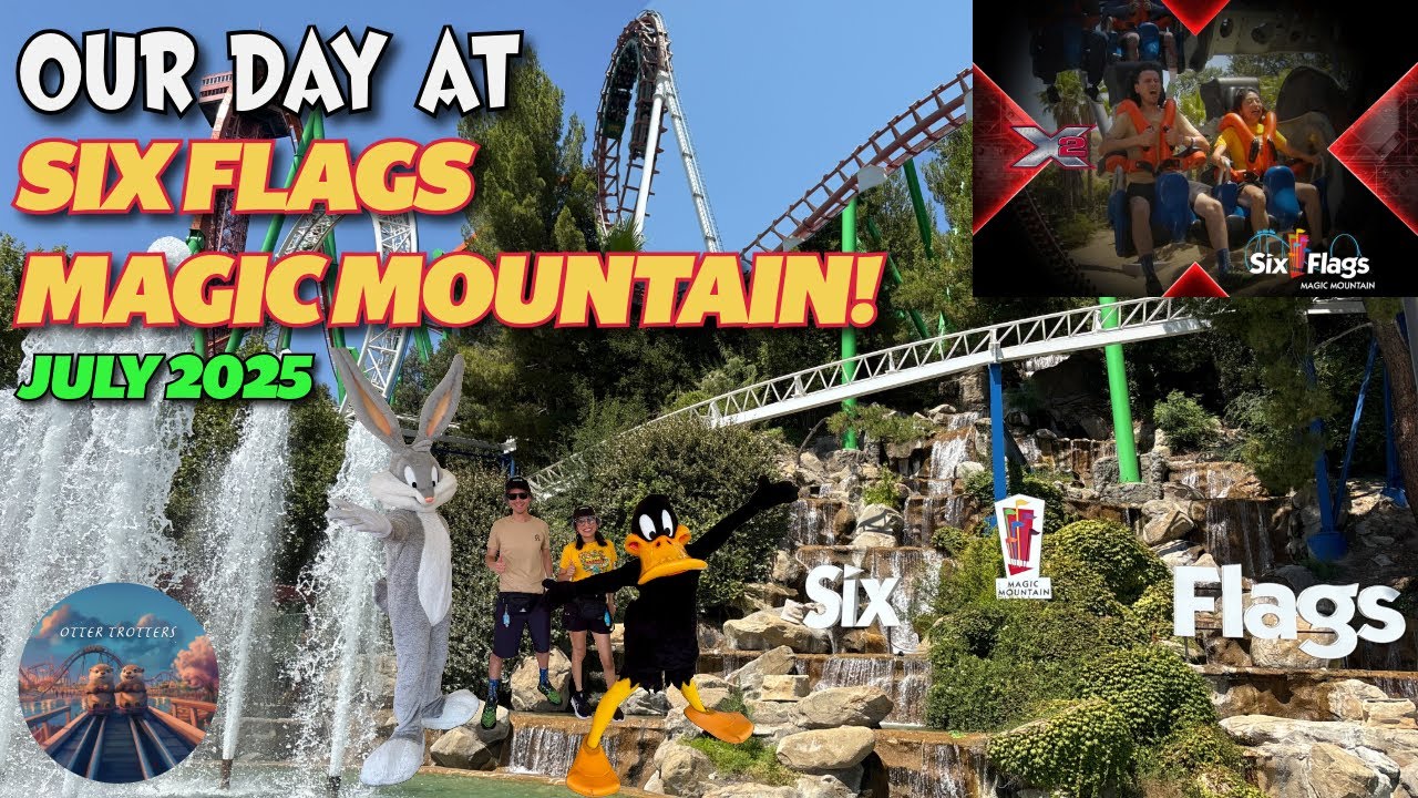 Our Day at Six Flags Magic Mountain, July 2025
