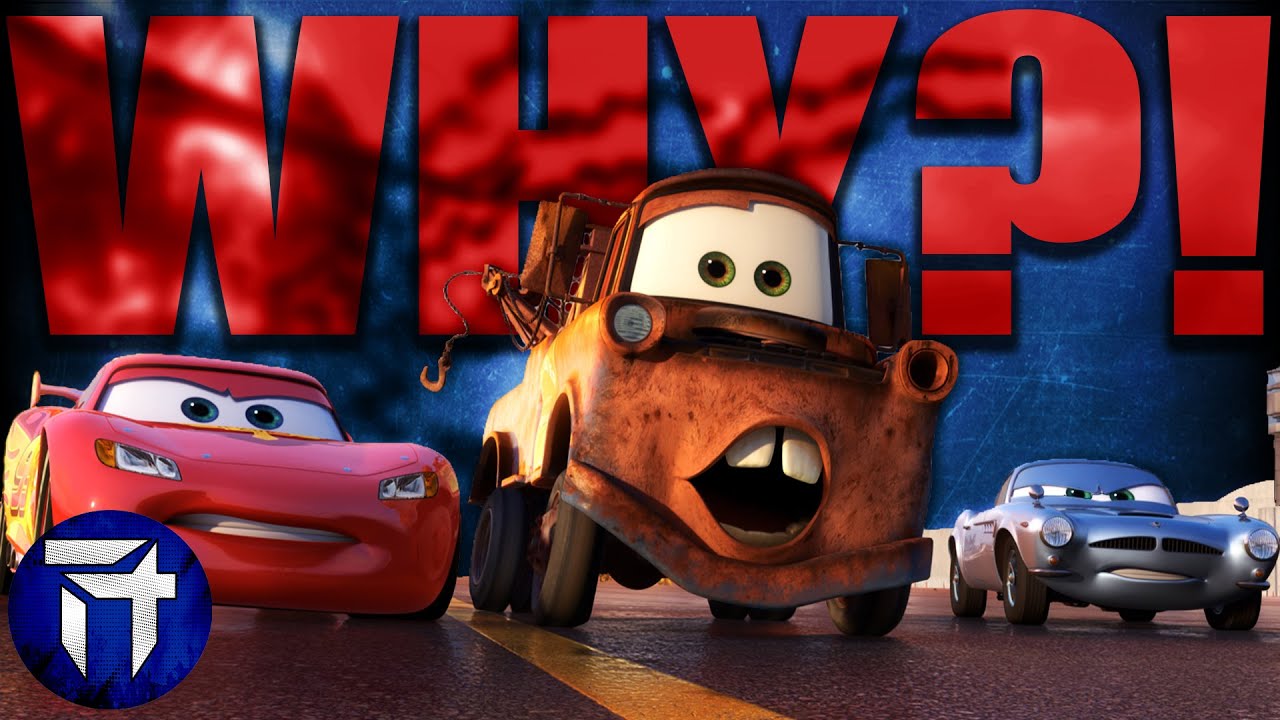 Why CARS 2 is a BIZARRELY AWFUL Sequel