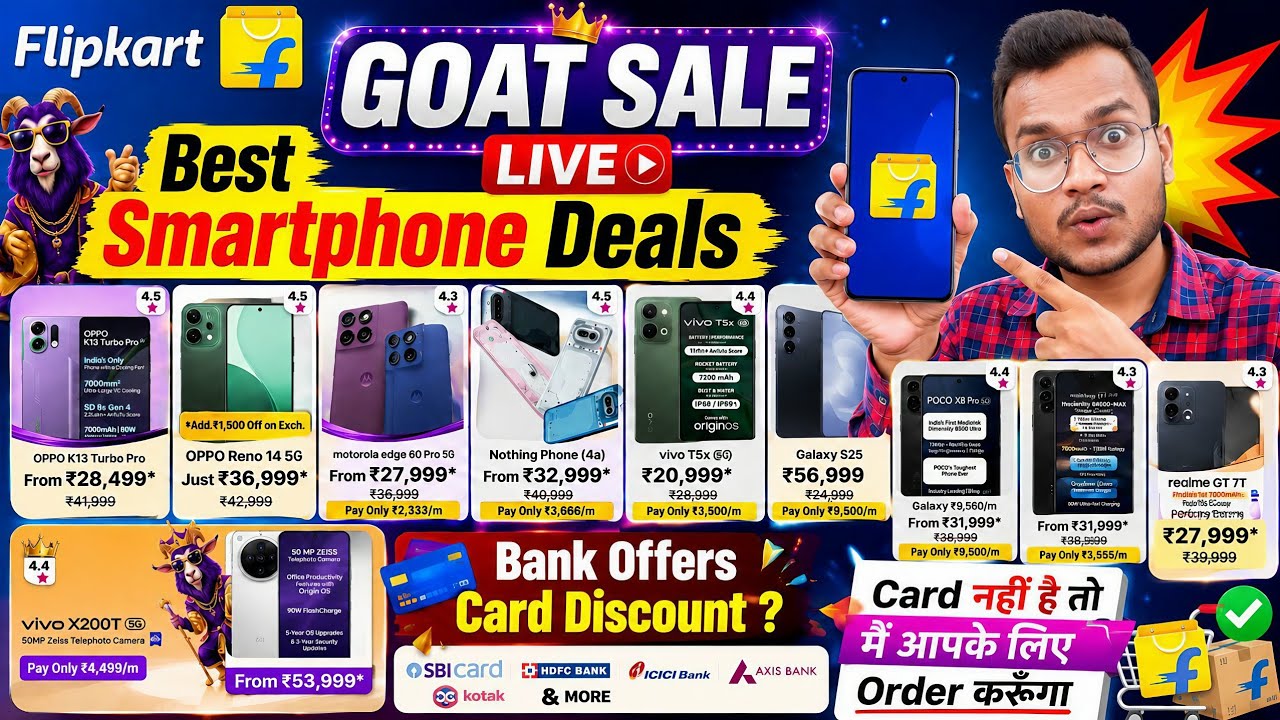 Flipkart Goat Sale Live - Best Smartphone Deals - Bank Offers & Credit Card Discounts - Sale Price