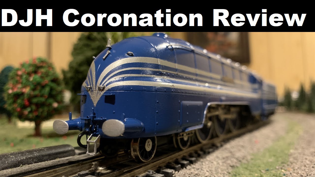 DJH 00 Scale Coronation 4-6-2 review