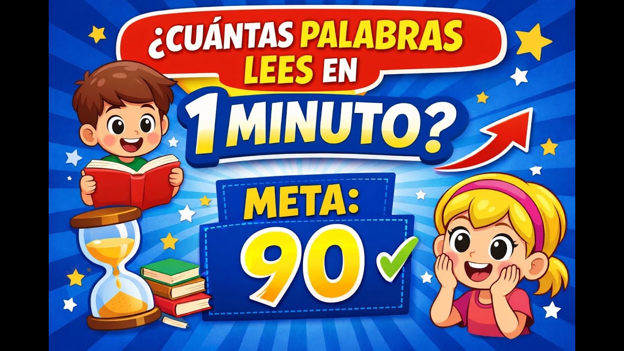 📖 Test de Lectura 90 Palabras por Minuto | Fluidez Lectora para Ni&ntilde;os