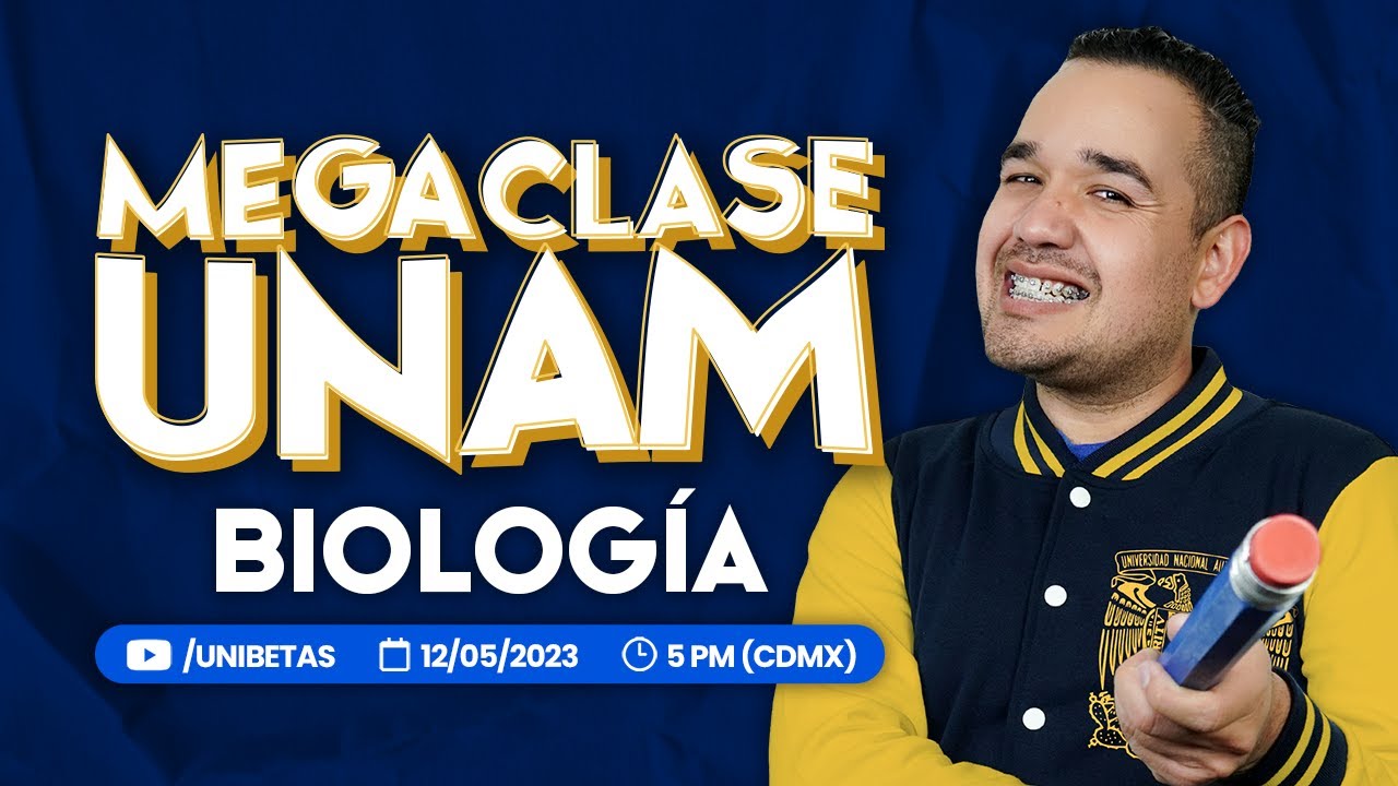 Mega Clase Examen UNAM Biología: 100 preguntas tipo examen