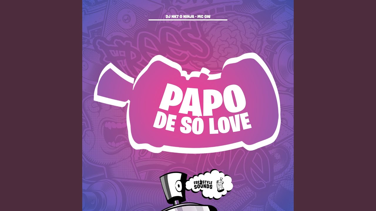 Papo De Só Love