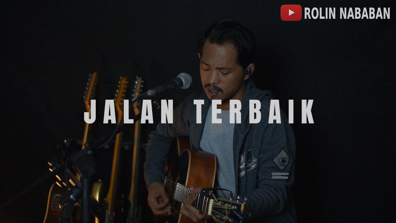KUCARI JALAN TERBAIK - PANCE PONDAAG [ LIRIK ] ROLIN NABABAN COVER