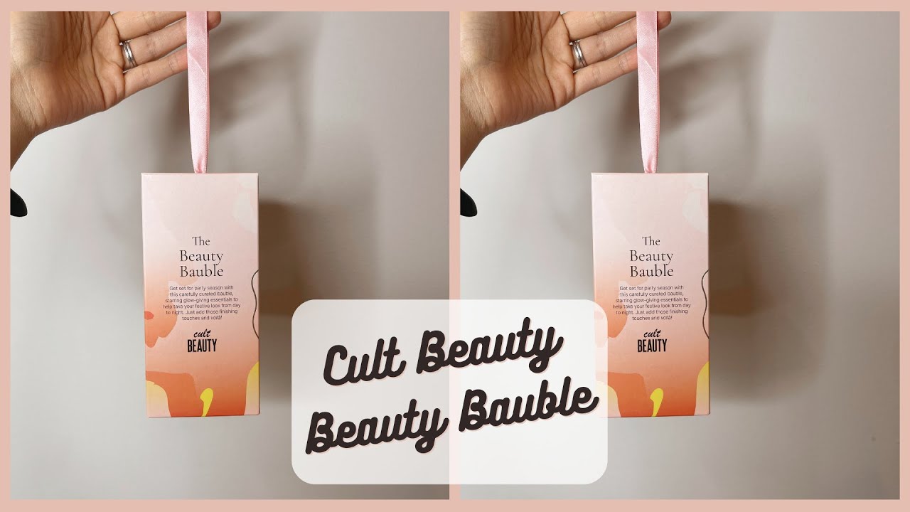 Cult Beauty: The Beauty Bauble Unboxing