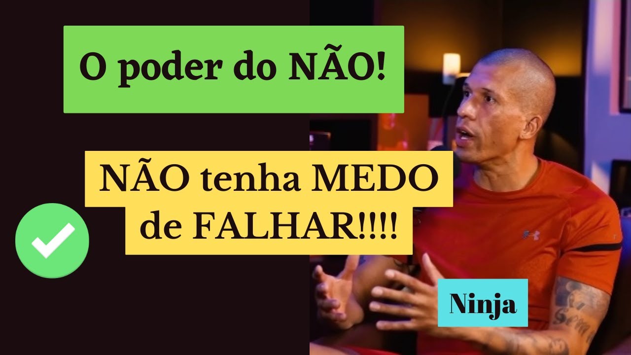 ✅️ Ninja | Como dizer NÃO e impor RESPEITO | Você NÃO PRECISA dar SATISFAÇÃO