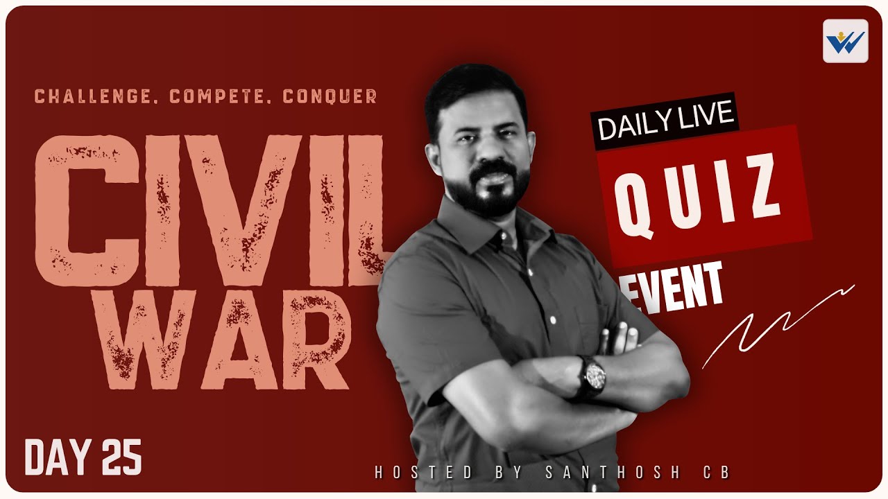 DAY 25 | CIVIL WAR - Live Quiz Event | Civil Engineering KPSC | Santhosh C B | Wincentre