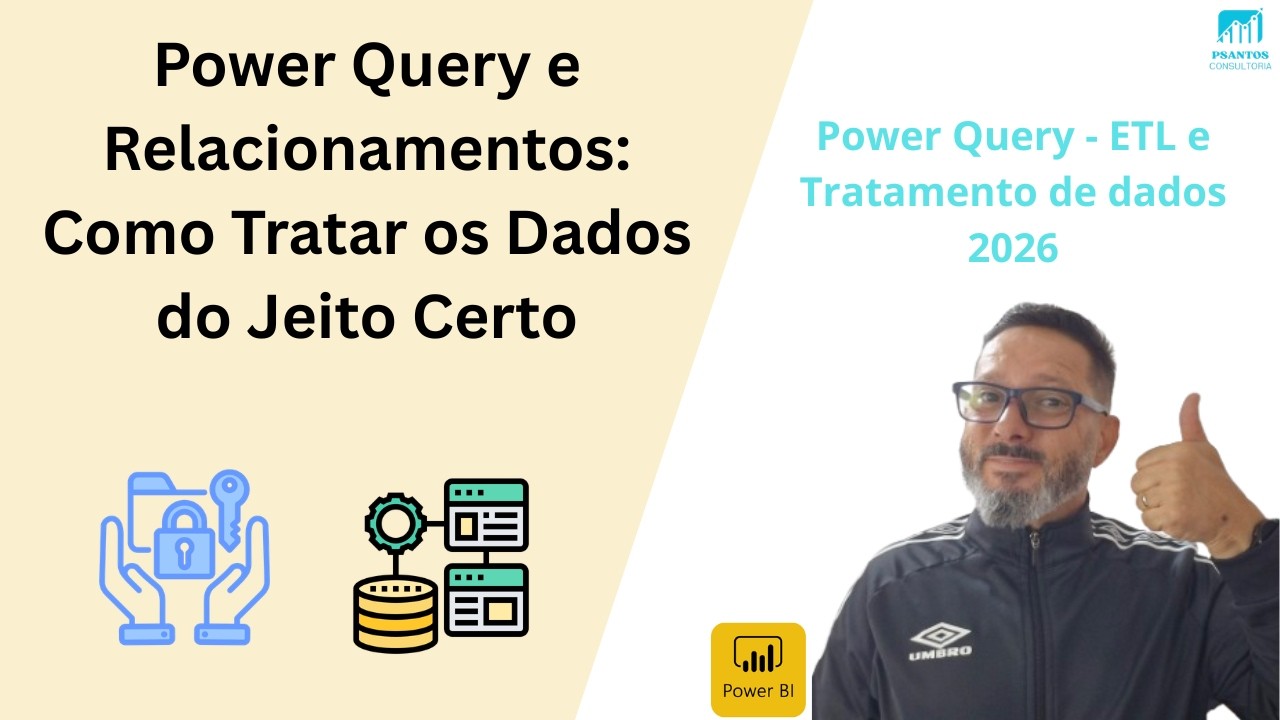 Como tratar os dados para criar relacionamento no Power Query