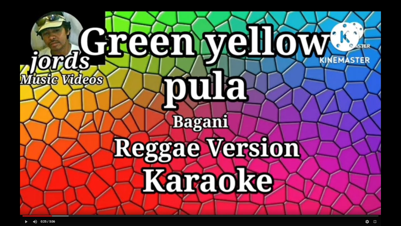 Green yellow pula - Bagani || Karaoke Reggae version