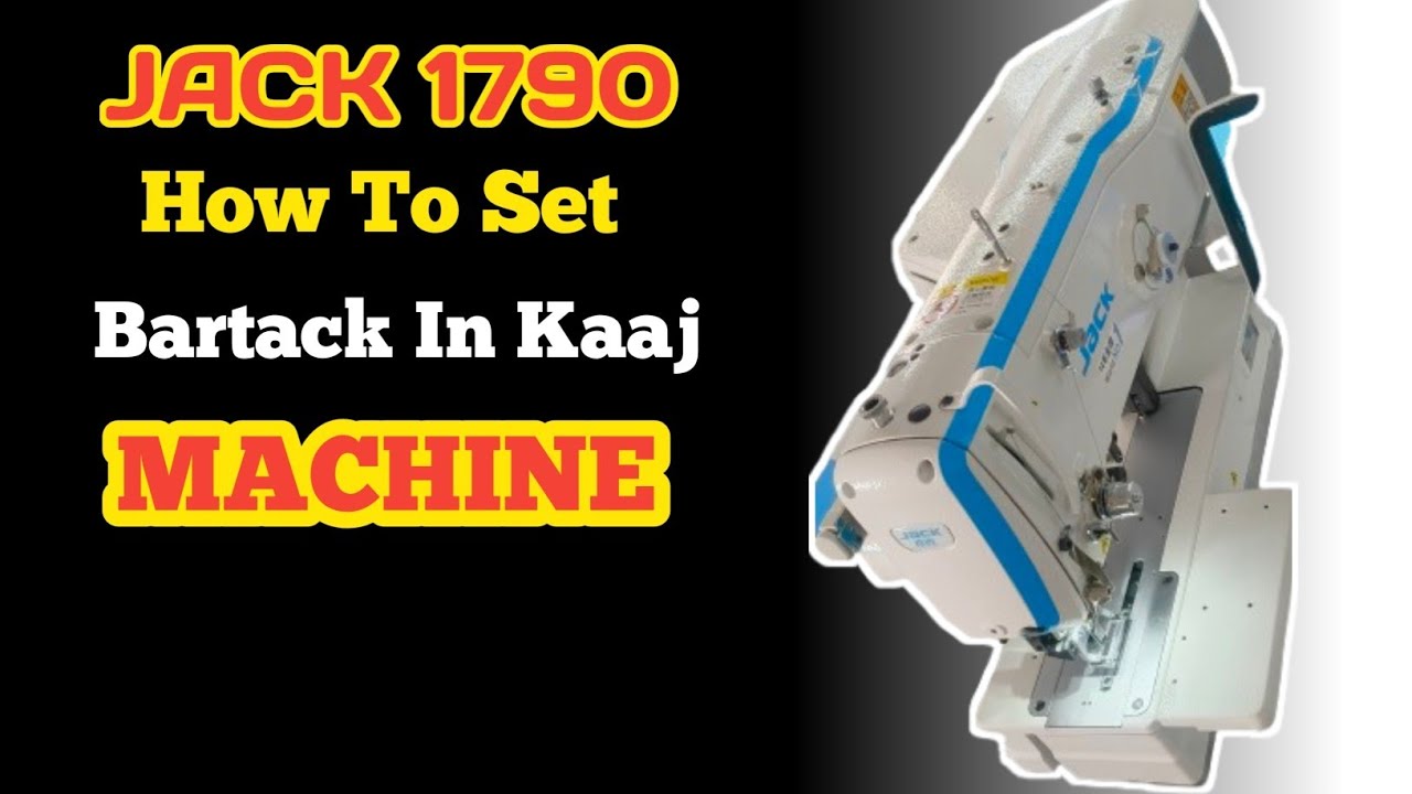 How To Set Bartack In Jack 1790 Kaaj Machine? Jack 1790 Kaaj Machine  Me Bartack Kaise Set Karte Hai