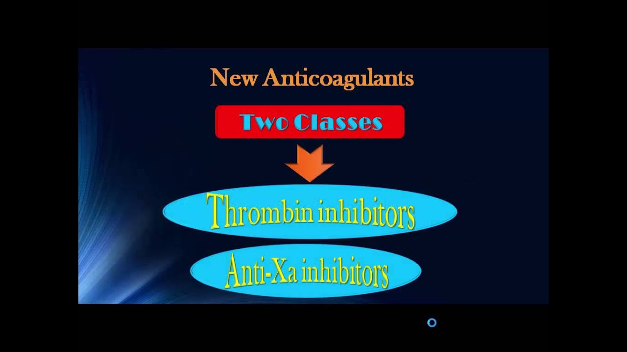 NOAC (Novel Oral Anticoagulants)