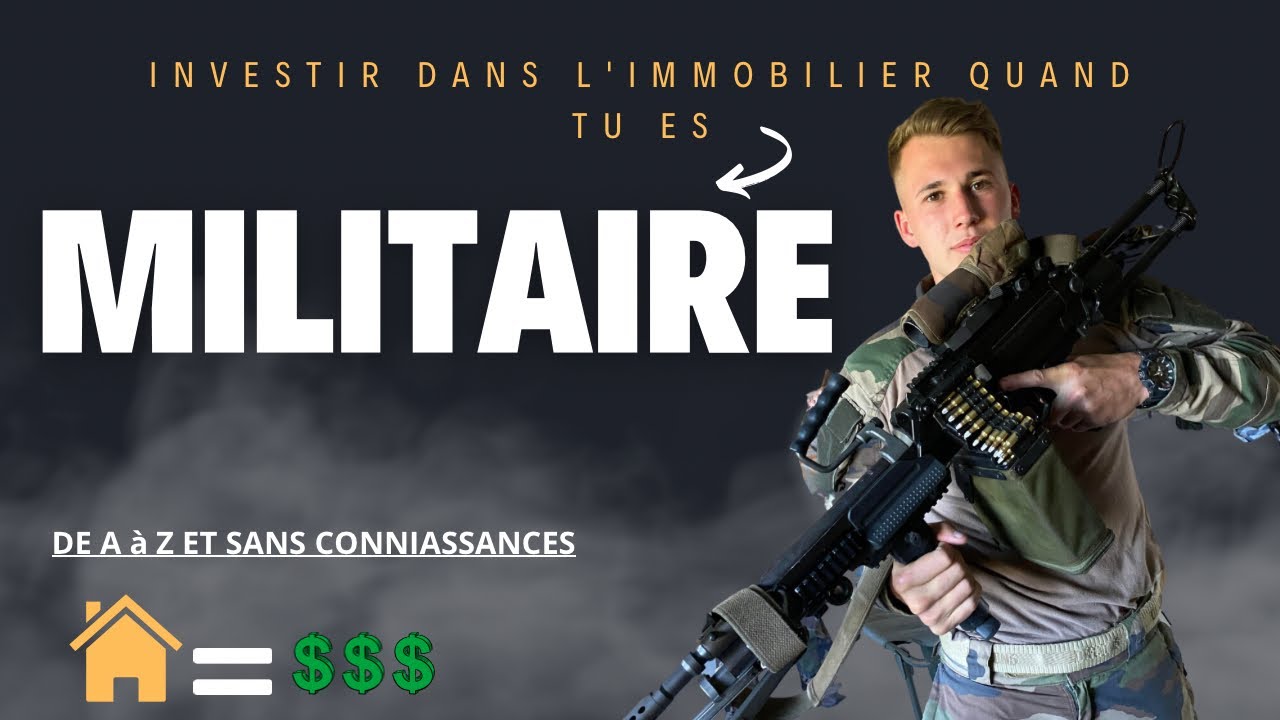 { MILITAIRE } Comment investir dans l’immobilier quand on es militaire