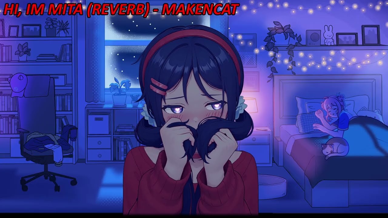 Hi, Im Mita! OST (Reverb) | Miside