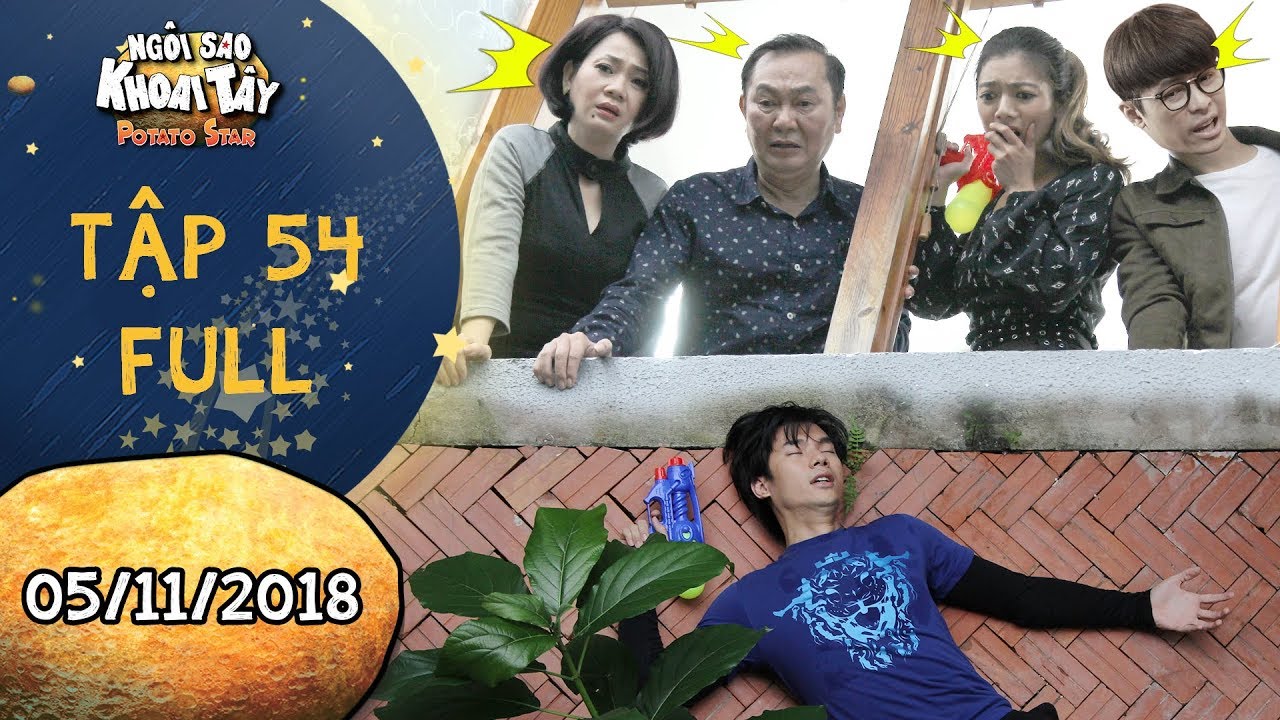 Ngôi sao khoai tây|tập 54 full: Cả nhà điếng người khi Khánh Toàn bị rớt lầu đến mức mất hết trí nhớ