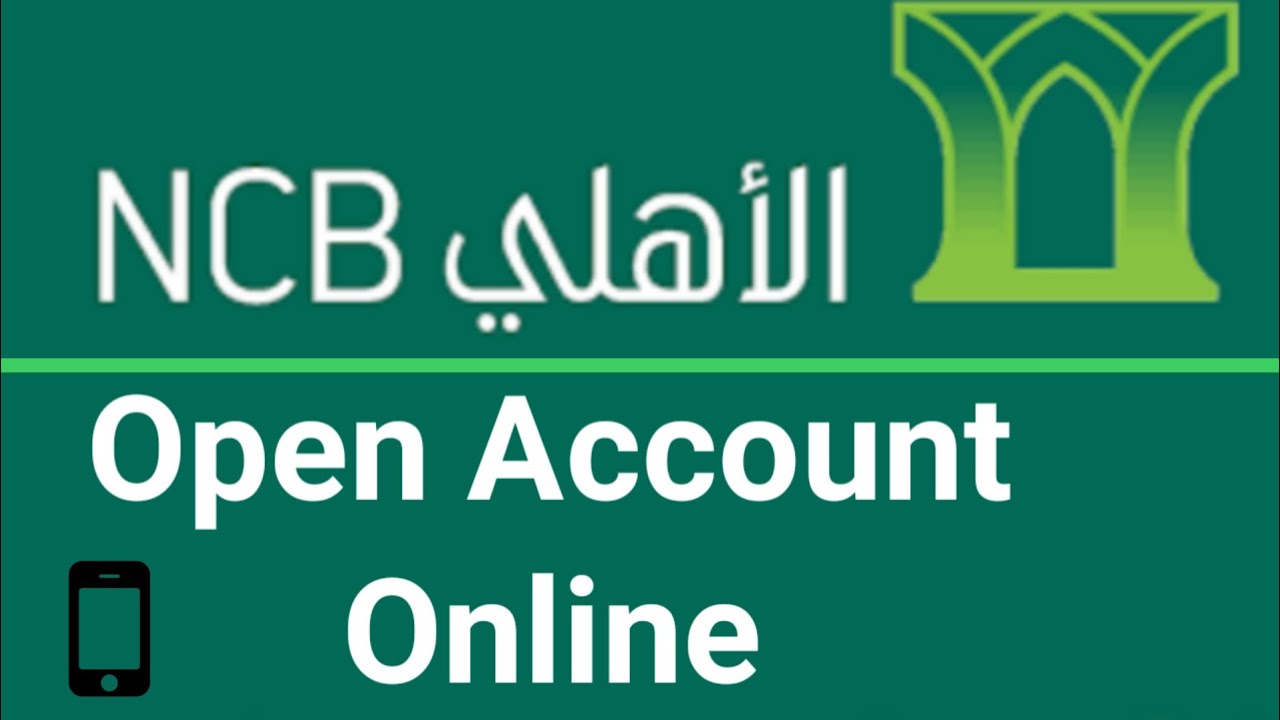How To Open Ncb Account Online | Alahli Bank Me Account Kaise Open Karen