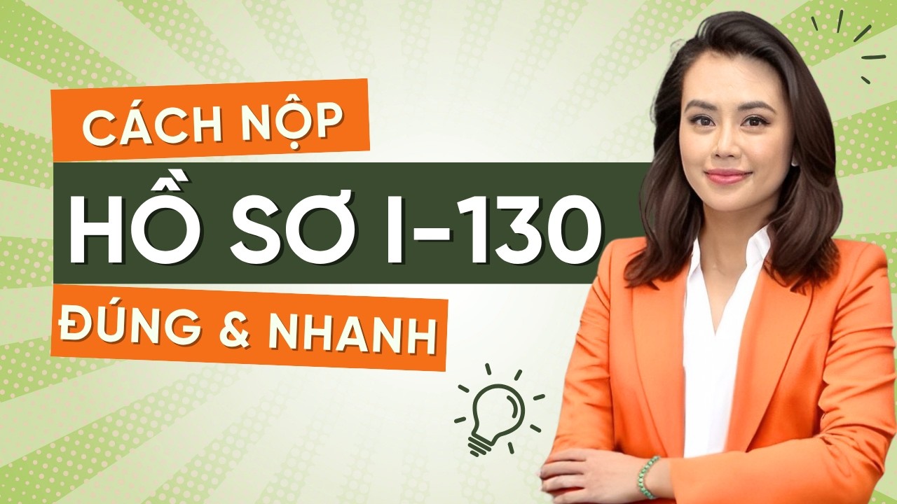 Bảo Lãnh Người Thân Sang Mỹ (I-130) ĐÚNG & NHANH| Di Trú Pacific Immigration