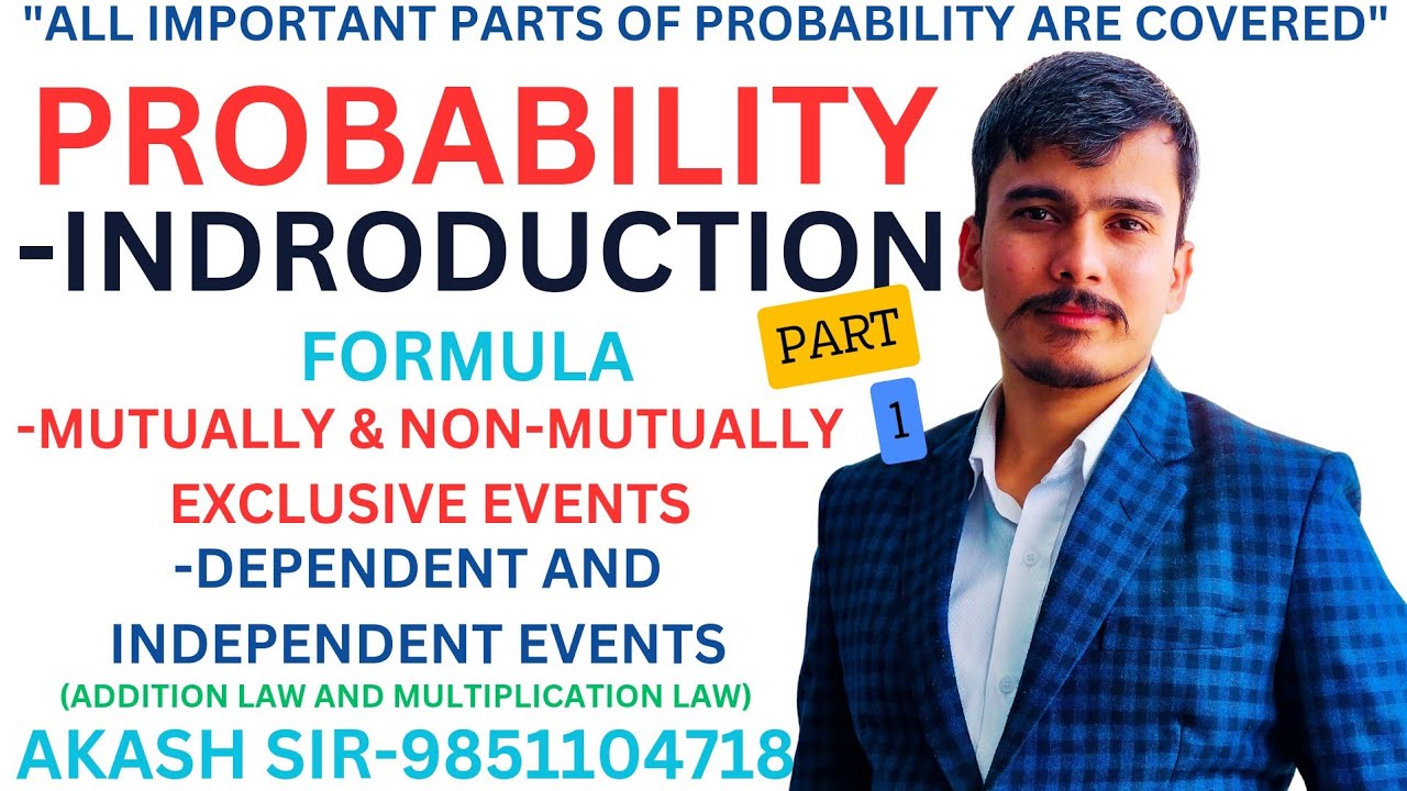 PROBABILITY, PART -1 || FOR ALL CLASSES || AKASH SIR