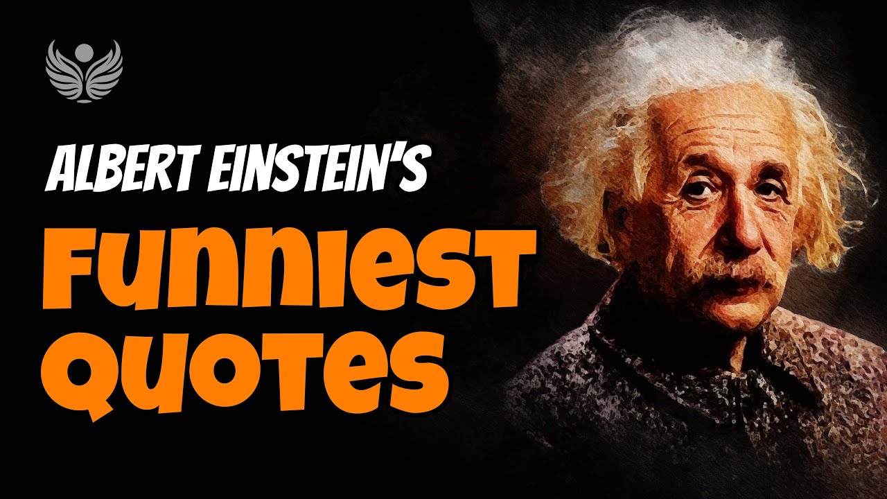 Albert Einstein’s Funniest Quotes: A Genius with a Sense of Humor