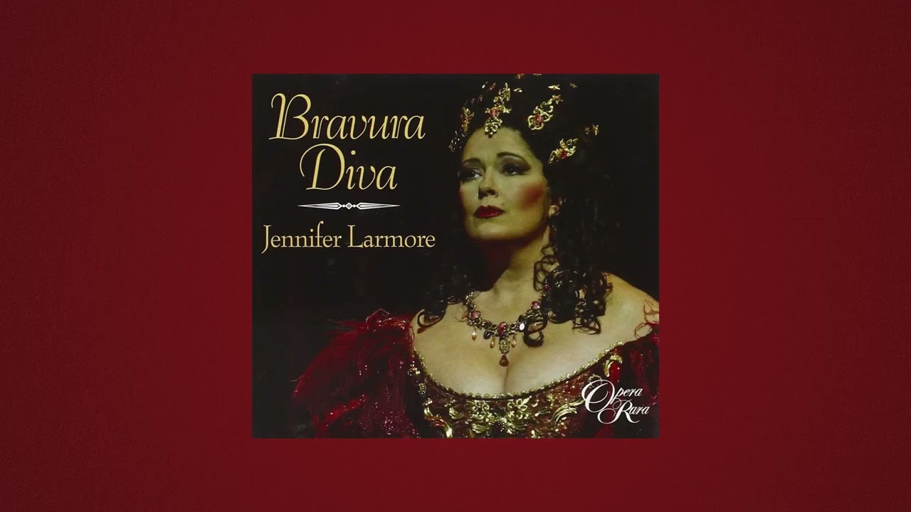 Jennifer Larmore: Bravura Diva | Costa, Rossini, Mercadante, Rossi, Arditi, Pacini | Ford, Cullagh