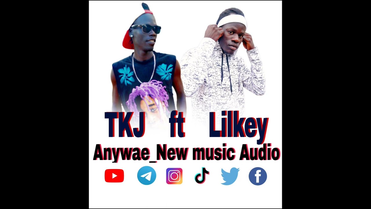 TKJ ft Lilkey_Anywae New Music Audio