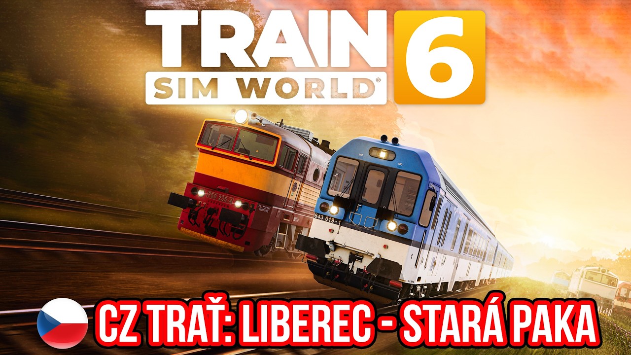 17:00+ NOVÁ ČESKÁ TRAŤ LIBEREC - STARÁ PAKA do Train Sim World 6! | 10.3.2026
