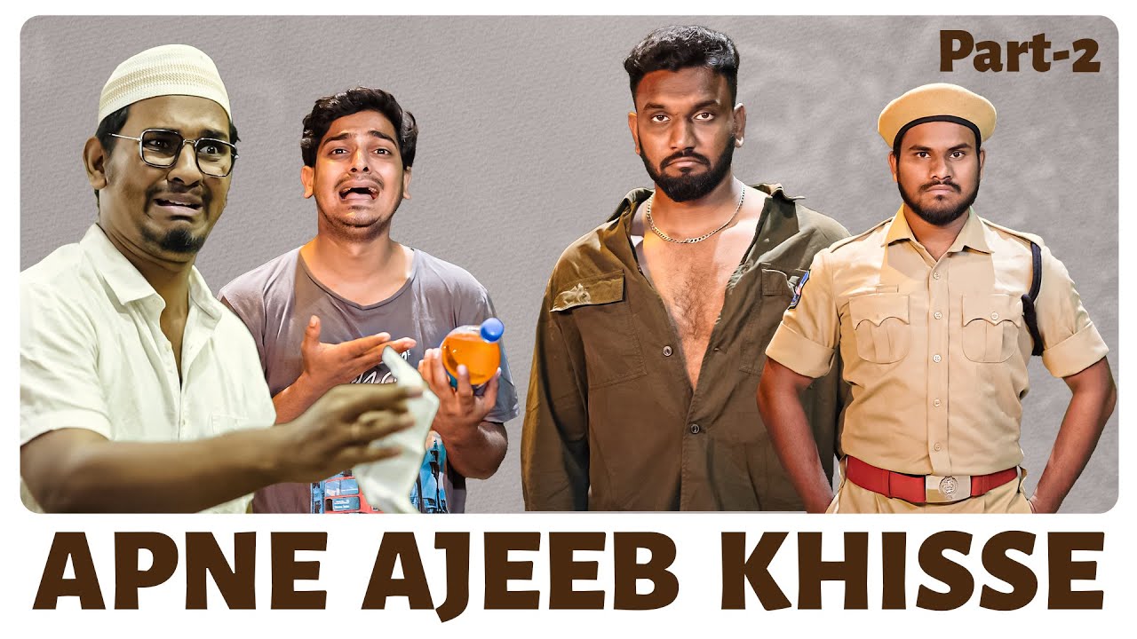 Apne Ajeeb Khisse (Part-2) | Hyderabadi Comedy | Warangal Diaries