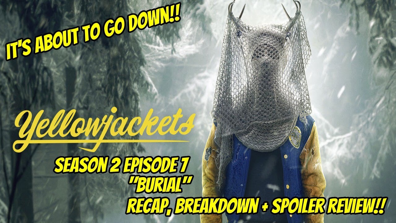 YELLOWJACKETS Season 2 Episode 7 “Burial” Explained, Breakdown + SPOILER Review!!