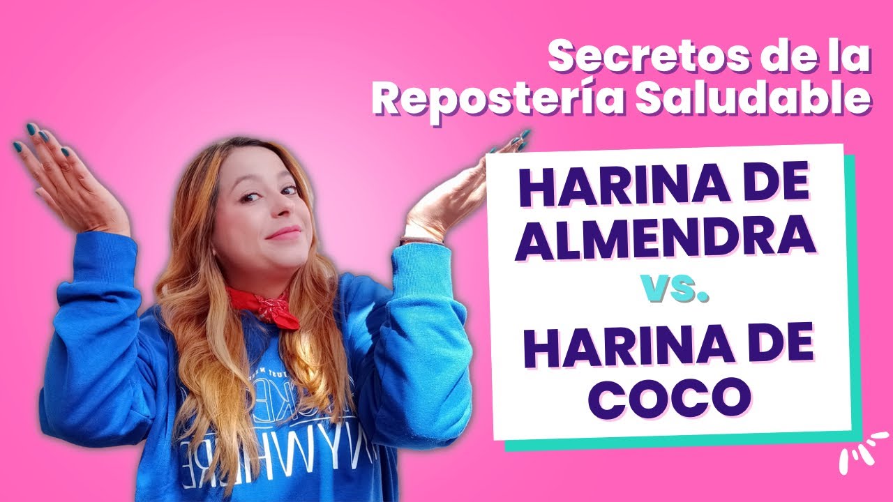 Cómo usar la HARINA DE ALMENDRA vs. HARINA DE COCO | Repostería Saludable