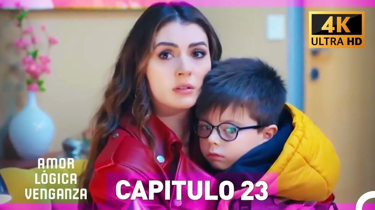 Amor Lógica Venganza Capitulo 23 (4K) (Doblado en Español)