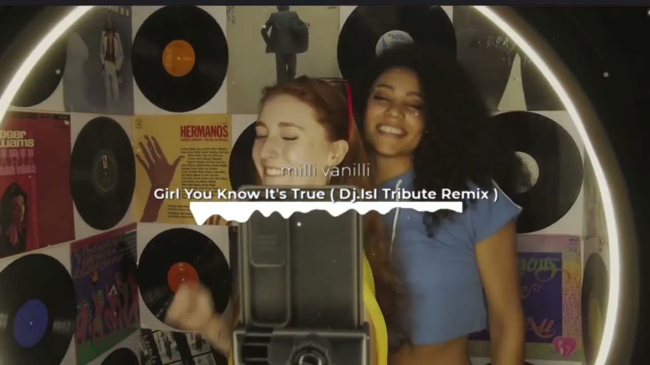 Milli Vanilli  - Girl You Know It's True  ( Dj.IsI Tribute Remix )