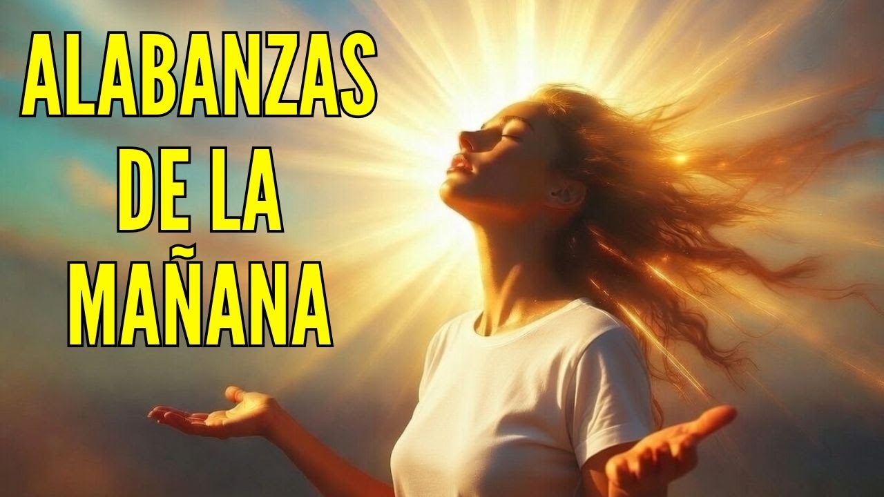 TOP 7 Alabanzas Cristianas de la Mañana 🙏 Himnos Cristianos WORSHIP y Musica Cristiana de Adoracion