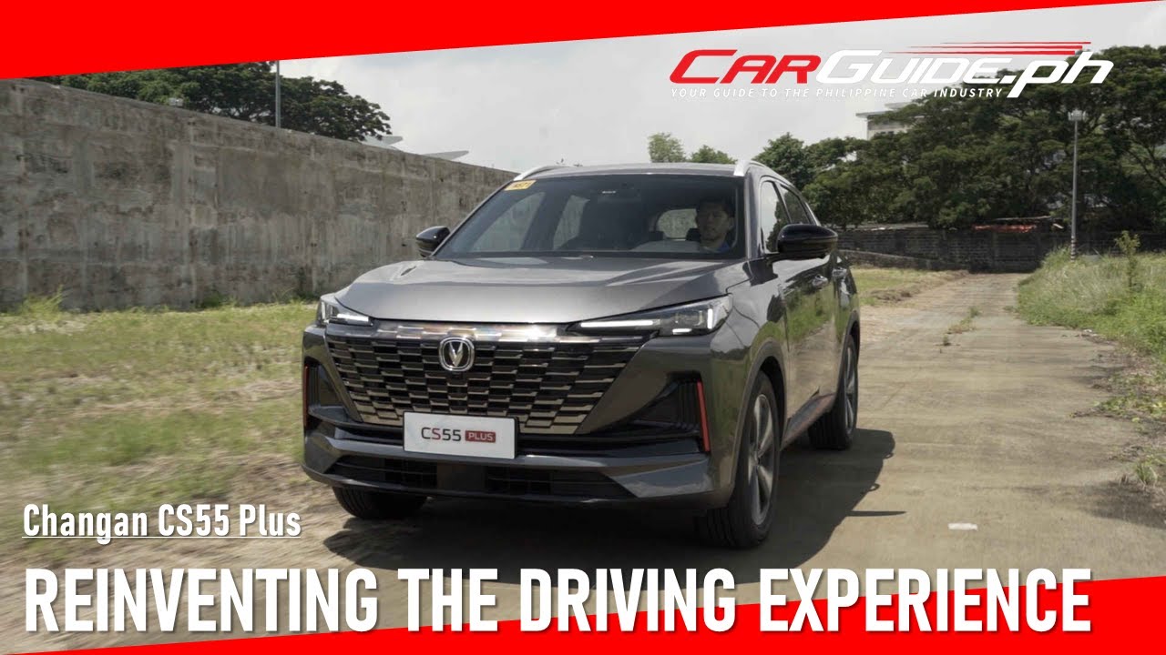 Changan CS55 Plus: новый взгляд на вождение | CarGuide.PH