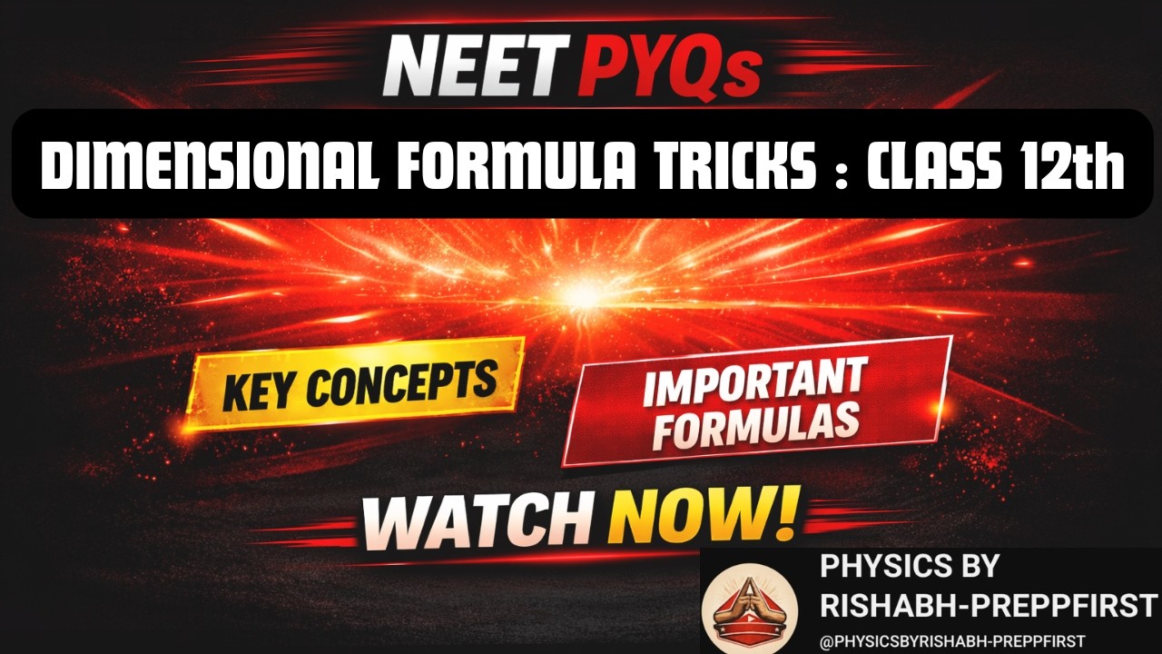 Dimensional Formula of Class 12th Physical Quantities| JEE & NEET | Easy Method