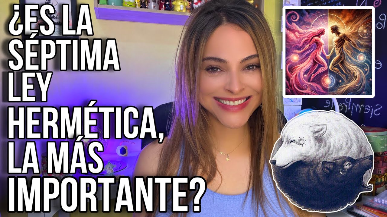 ✨SI APLICAS EN TI, LA SÉPTIMA LEY HERMÉTICA, ENTENDISTE TODO 🙌🏻