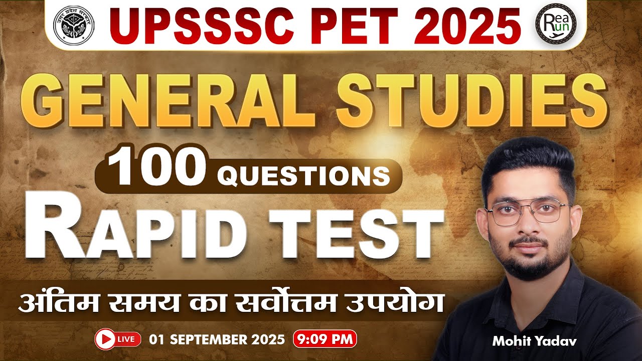🔴 UPSSSC PET 2025 | General Studies Rapid Test | 100 Important Questions for Last Minute Revision