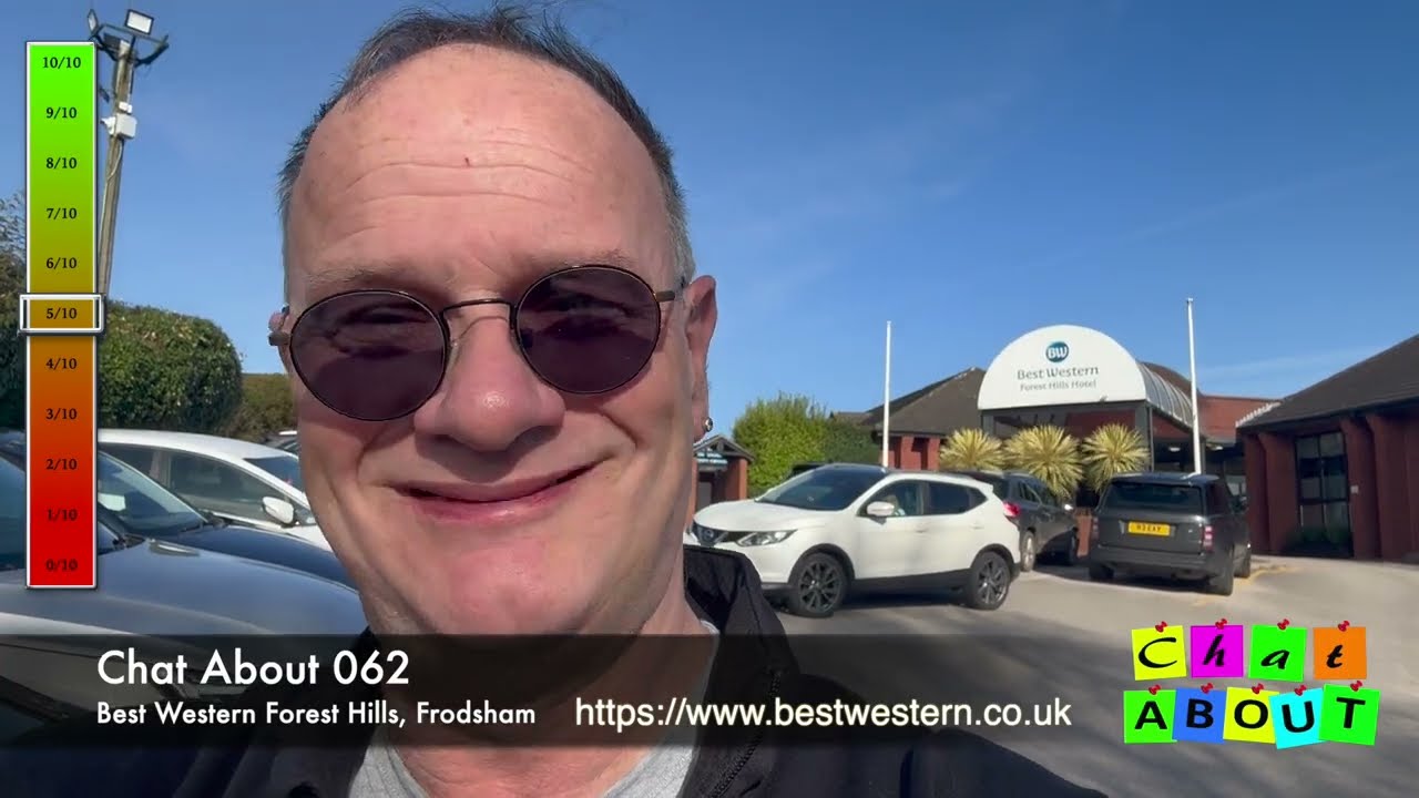 Chat About 062 The Best Western Forest Hills Hotel Frodsham Cheshire