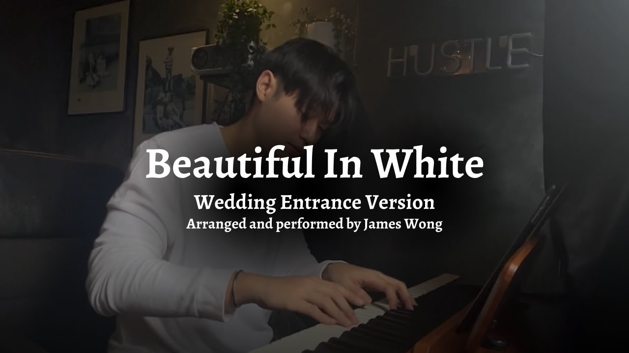 Wedding Entrance X Beautiful In White (WITH CHORDS) | Piano Cover by James Wong