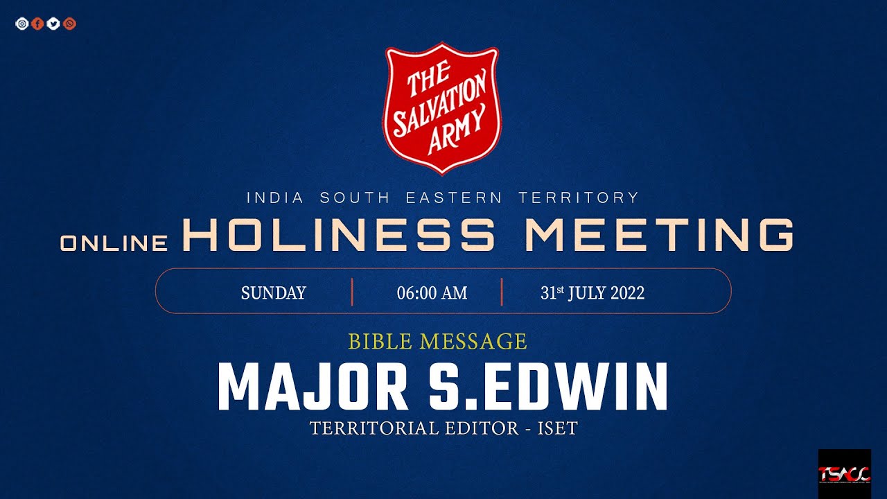ONLINE HOLINESS MEETING | 31st July 2022 | THE SALVATION ARMY - ISET |