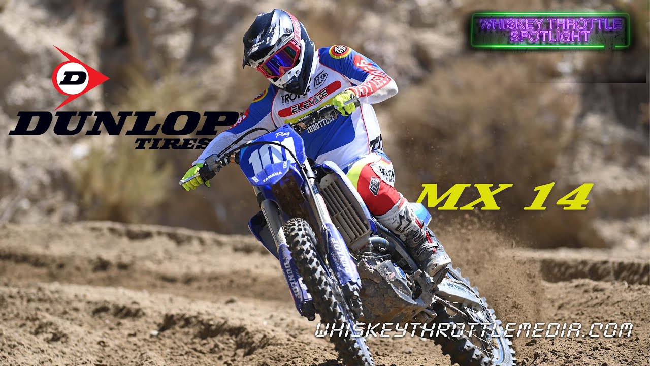 WHISKEY THROTTLE SPOTLIGHT DUNLOP MX 14