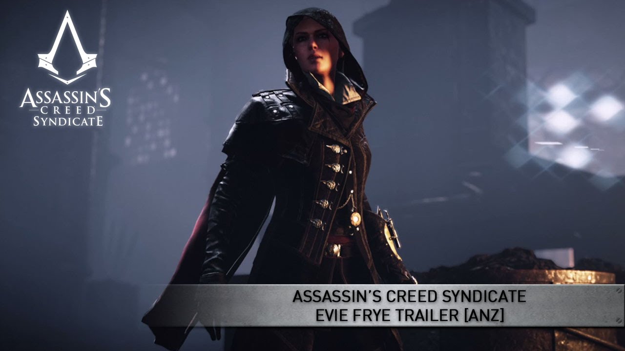 Assassin&rsquo;s Creed Syndicate Evie Frye Trailer [ANZ]
